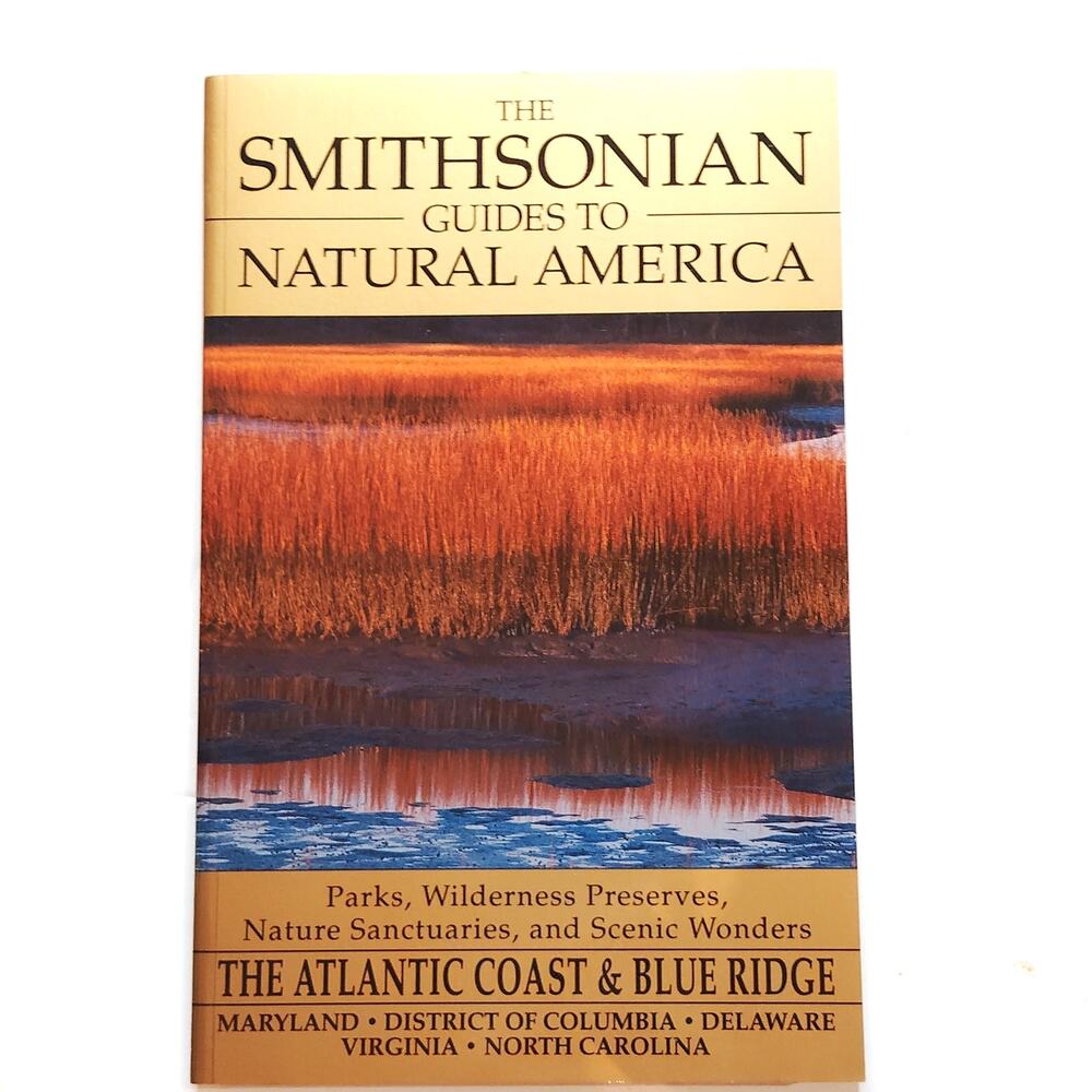 Smithsonian Guides Natural America Atlantic Coast & Blue Ridge - LN 1995